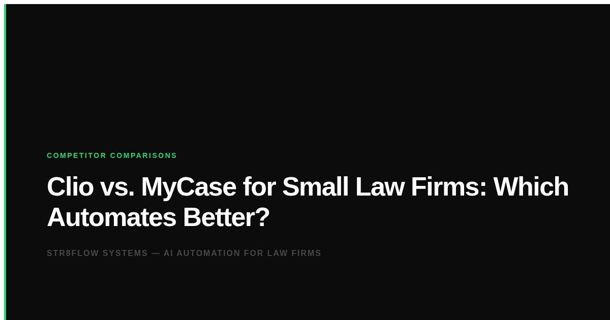Clio vs. MyCase for Small Law Firms: Which Automates Better?