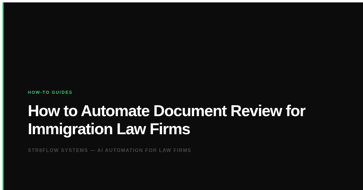 How to Automate Document Review for Immigration Law Firms