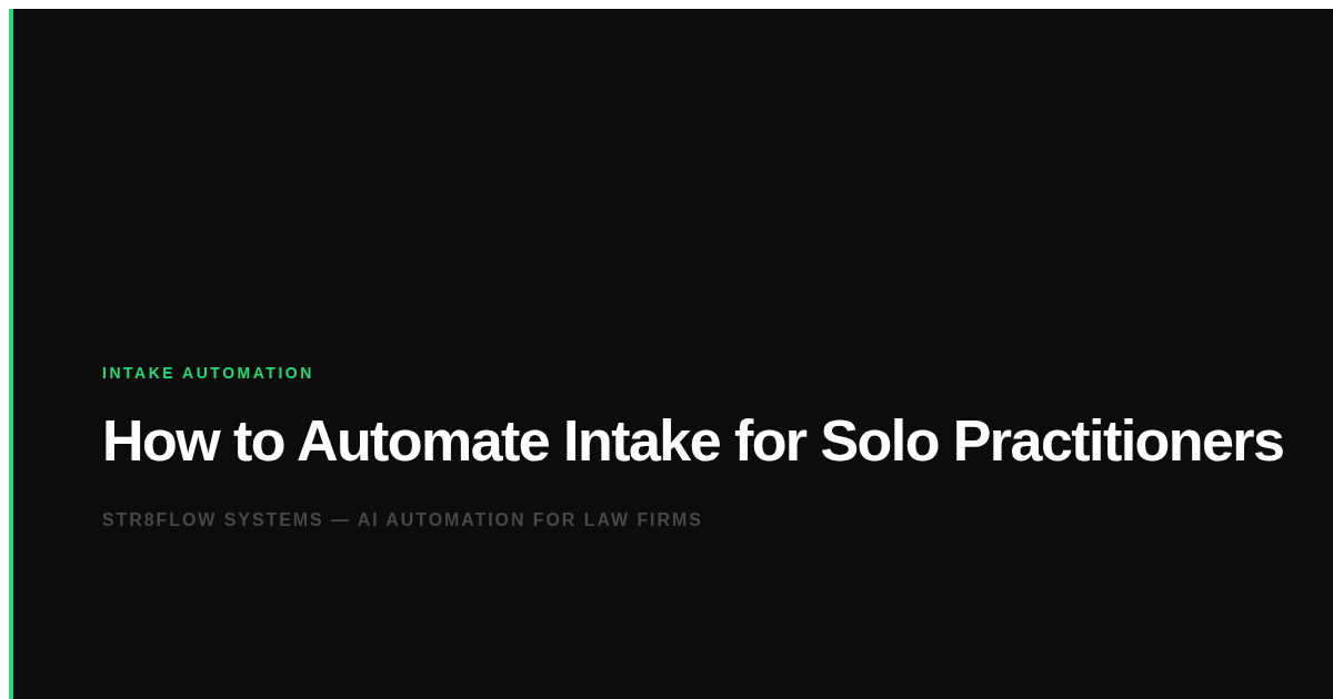 How to Automate Intake for Solo Practitioners