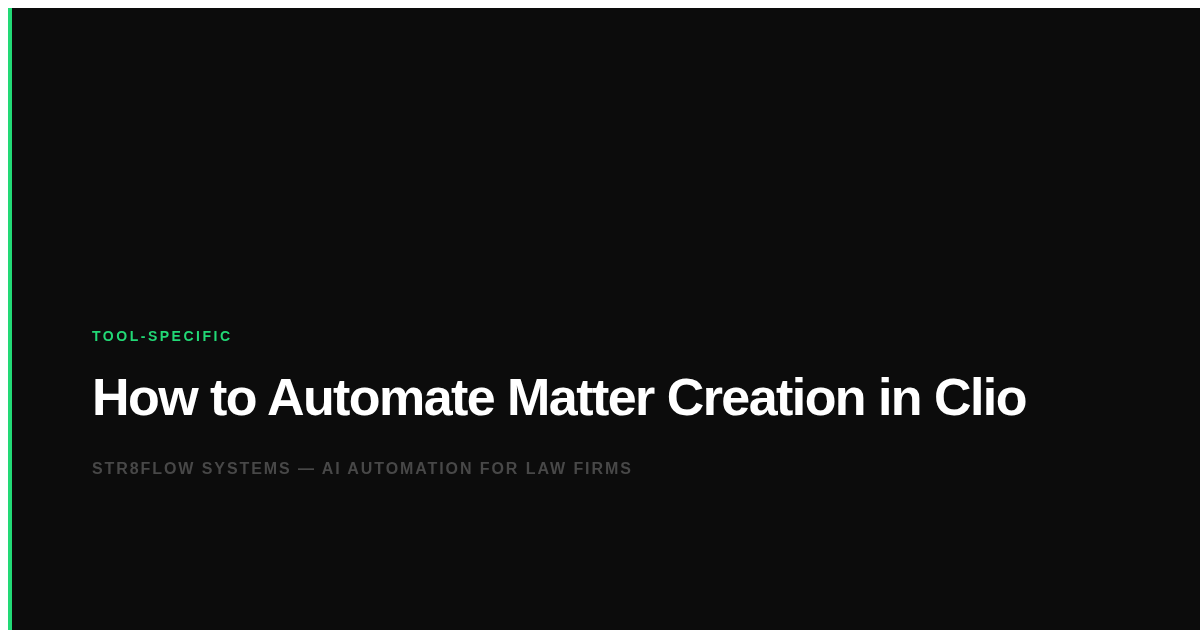 How to Automate Matter Creation in Clio