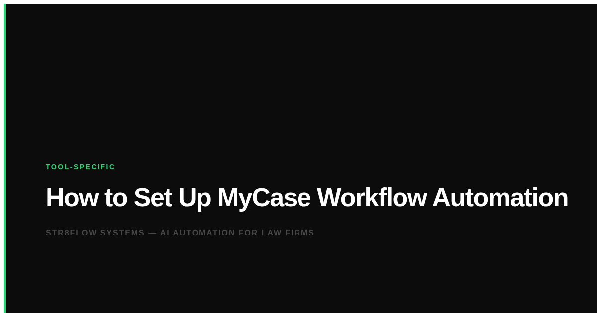 How to Set Up MyCase Workflow Automation