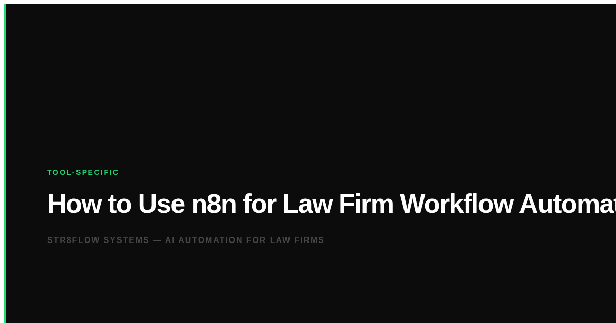 How to Use n8n for Law Firm Workflow Automation