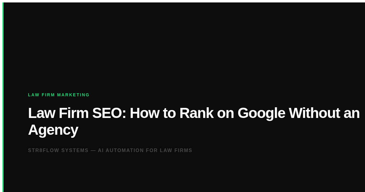 Law Firm SEO: How to Rank on Google Without an Agency