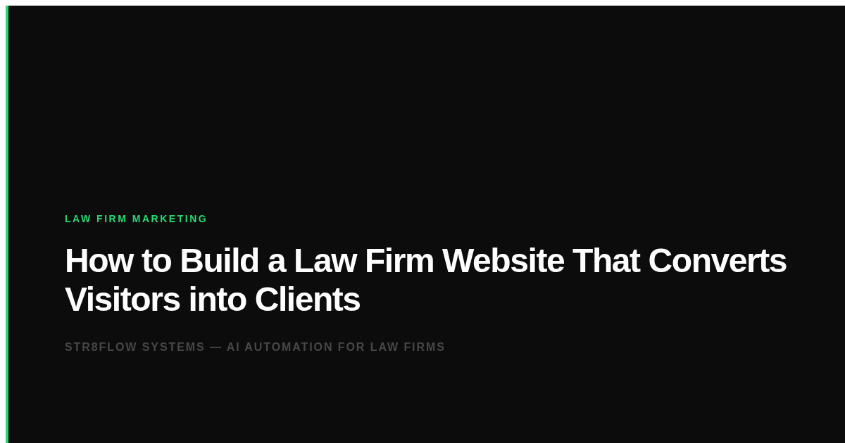 How to Build a Law Firm Website That Converts Visitors into Clients